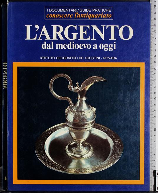 L' argento del medioevo a oggi 4 - Geoffrey Wills - copertina