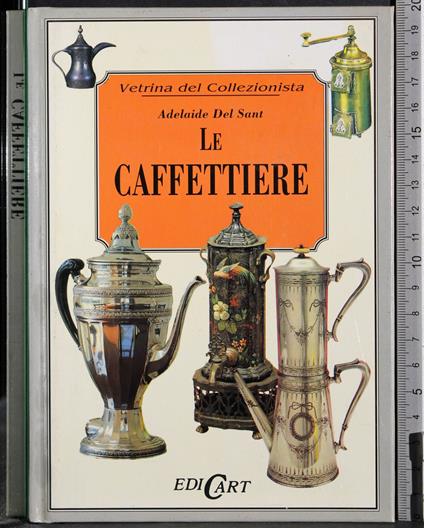 Le caffettiere - Adelaide Del Sant - copertina