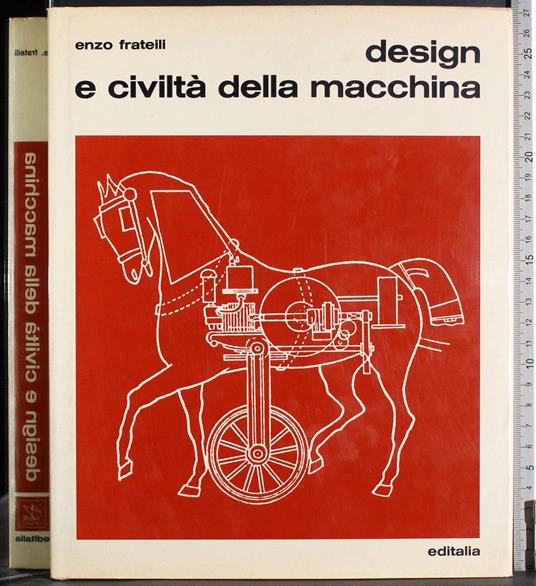 Design e civiltà della macchina - Enzo Frateili - copertina
