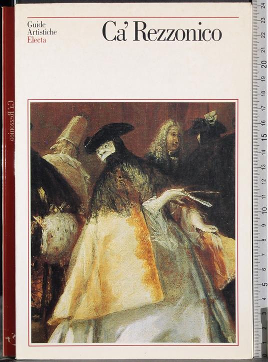 Guide artistiche. Ca Rezzonico - Pedrocco - copertina