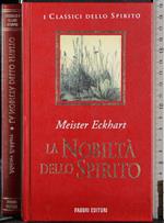 I classici dello spirito. La nobiltà dello spirito
