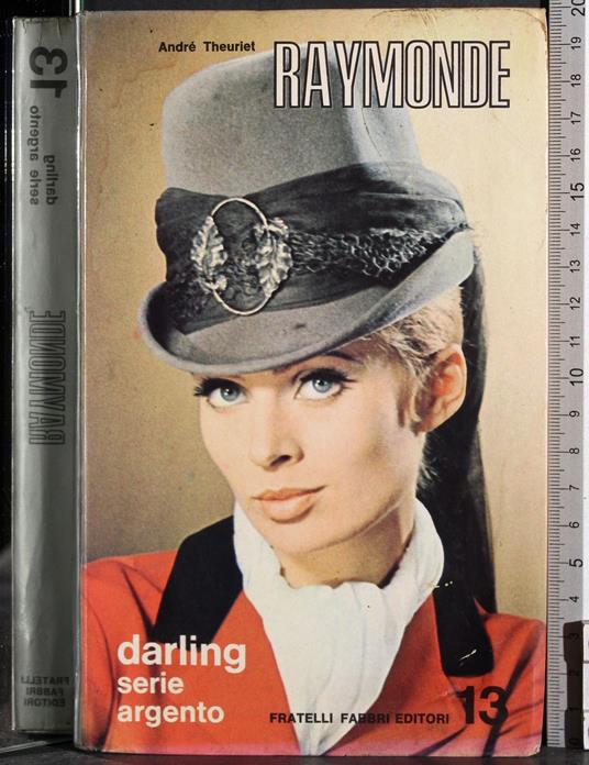 Darling serie argento 13. Raymonde - André Theuriet - copertina