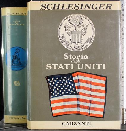 Storia degli Stati Uniti - Arthur M. jr. Schlesinger - copertina