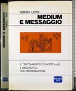 Medium e messaggio