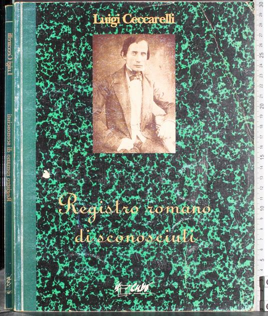 Registro romano di sconosciuti - Luigi Ceccarelli - copertina