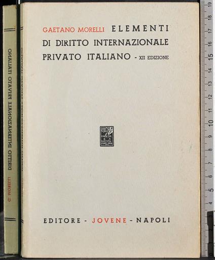 Elementi di diritto internazionale privato italiano - Gaetano Morelli - copertina