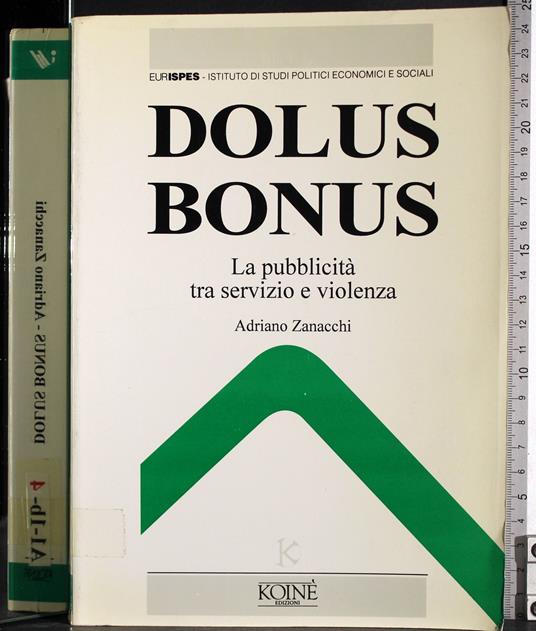 Dolus Bonus. La pubblicità tra servizio e violenza - copertina