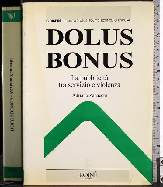 Dolus Bonus. La pubblicità tra servizio e violenza - copertina