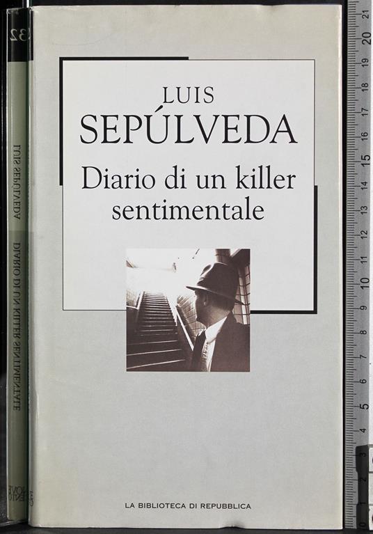 Diario di un killer sentimentale - Luis Sepulveda - copertina