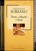 Triste, solitario y final