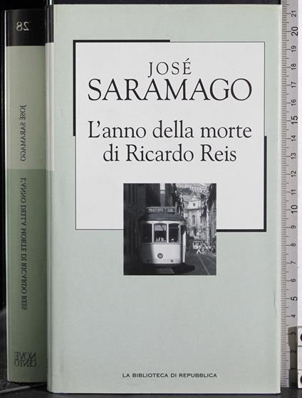 L' anno della morte di Riccardo Reis - José Saramago - copertina