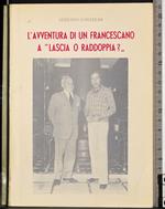 L' avventura di un Francescano a 