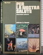 Per la nostra salute