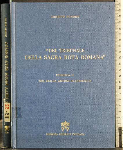 Del tribunale della sagra rota romana - Giuseppe Bondini - copertina