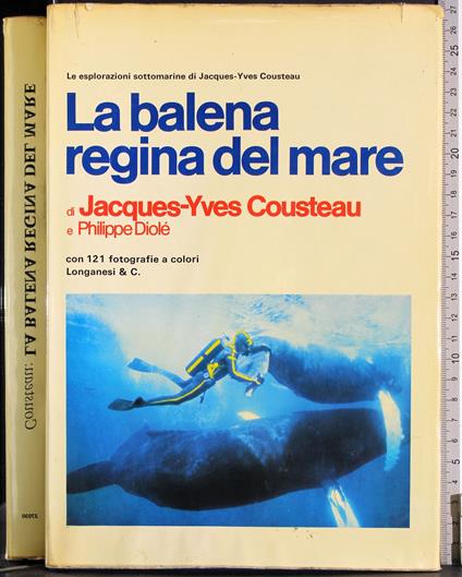 balena regina del mare - Jacques Y. Cousteau - copertina
