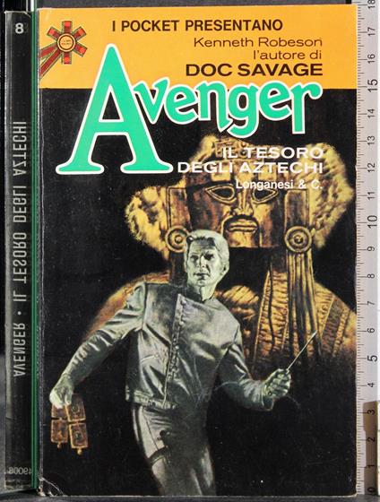 Avenger. Il tesoro degli aztechi - Kenneth Robeson - copertina