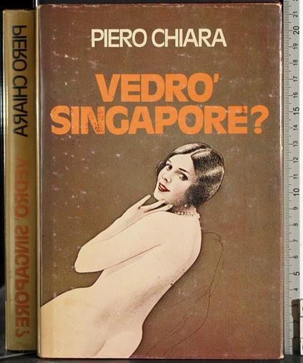 Cedrò Singapore? - Piero Chiara - copertina