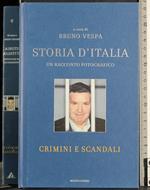 Storia d'Italia. Vol 9. Crimini e scandali