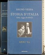 Storia d'Italia dal 1940 a oggi. Vol 5. Anni '80