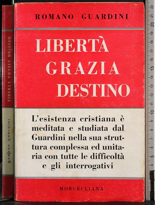 Libertà Grazia Destino - Romano Guardini - copertina