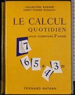 Calcul quotidien. Cours elementaire 2 annee