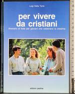 Per vivere da Cristiani