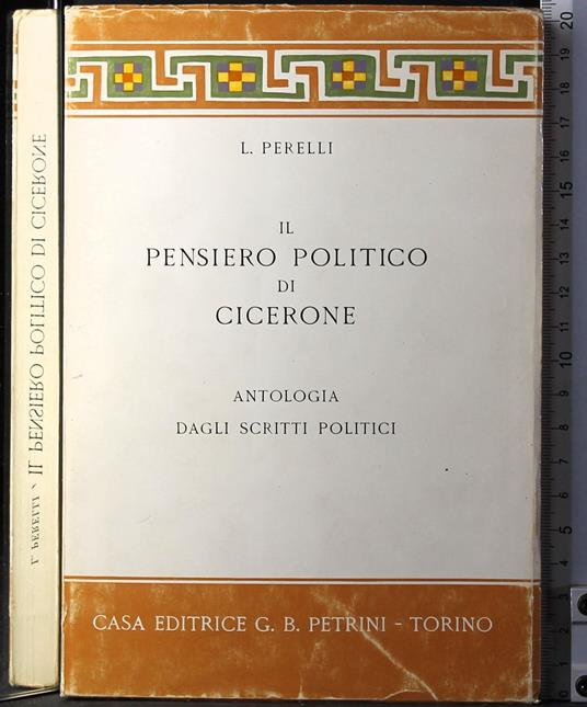 Il pensiero Politico di Cicerone - Perelli - copertina
