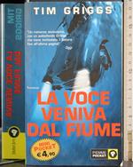 voce veniva dal fiume