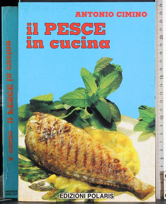 Il pesce in cucina - Antonio Cimino - copertina