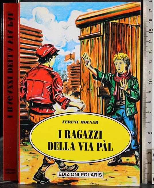 I ragazzi della via pal - Ferenc Molnár - copertina