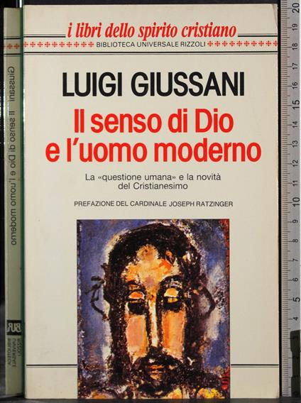 Il senso di Dio e l'uomo moderno - Luigi Giussani - copertina