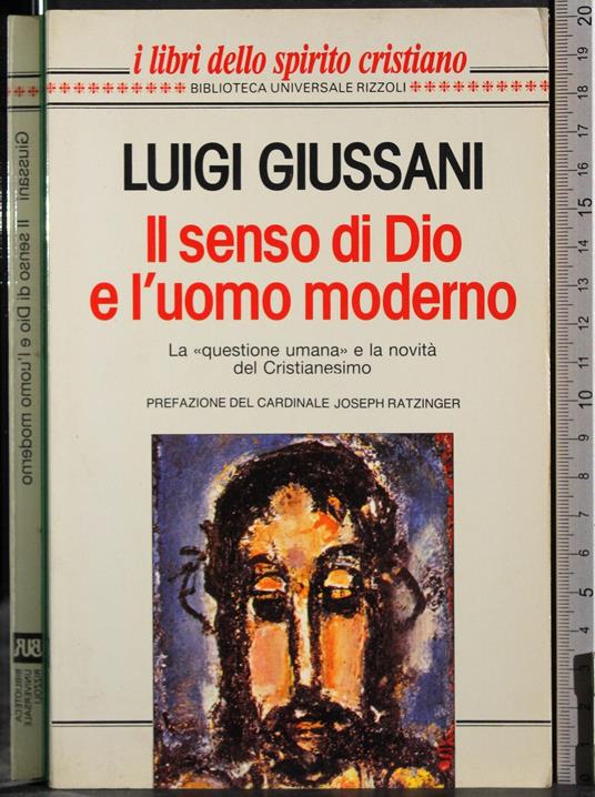 Il senso di Dio e l'uomo moderno - Luigi Giussani - copertina