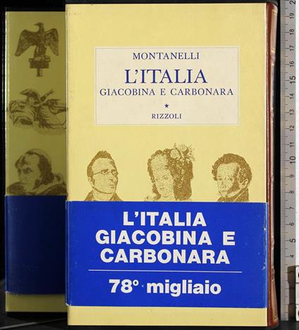 L' Italia. Giacobina e carbonara - Montanelli - copertina