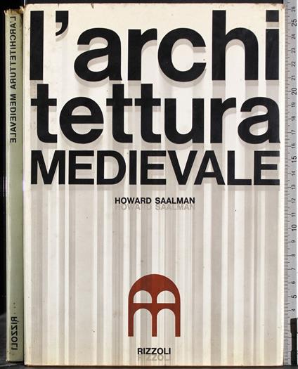 L' architettura medievale - Howard Saalman - copertina