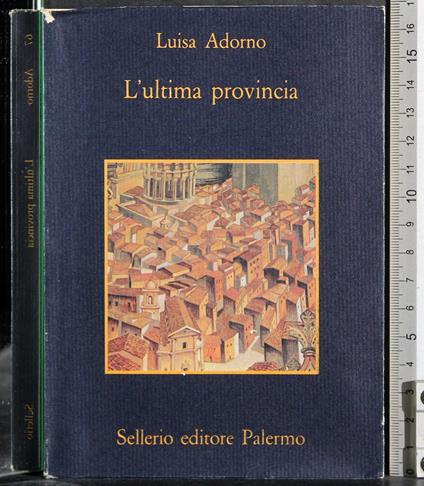 L' ultima provincia - Luisa Adorno - copertina