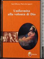 Uniformità alla volontà di Dio