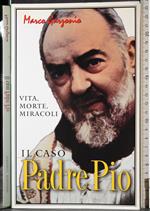 Il caso Padre Pio