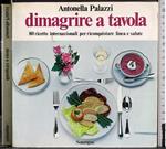 Dimagrire a tavola