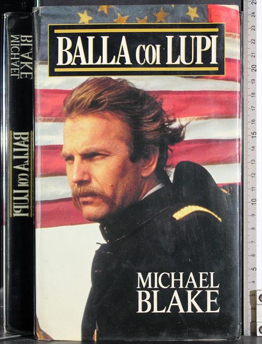 Balla coi lupi - Michael Blake - copertina