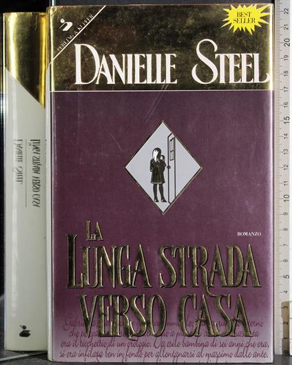 lunga strada verso casa - Danielle Steel - copertina