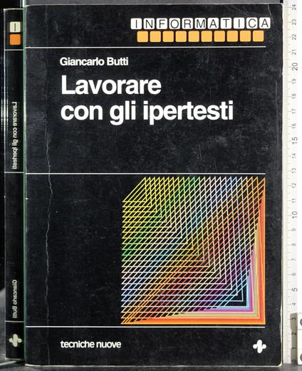 La Lavorare con gli ipertesti - Giancarlo Butti - copertina