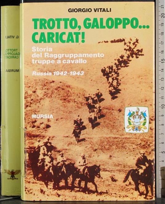Trotto, galoppo… carivat! - Giorgio Vitali - copertina