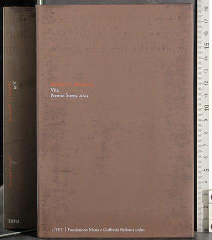 Premio Strega 2003. Vita - Melania G. Mazzucco - copertina