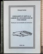 Conciliarite et unite la lumiere de l'ecclesiologie yves