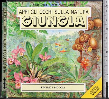 Apri gli occhi sulla natura. Giungla - copertina
