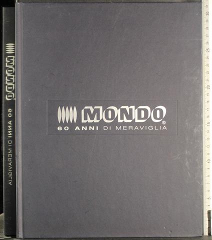 Mondo. 60 Anni di meraviglia - copertina