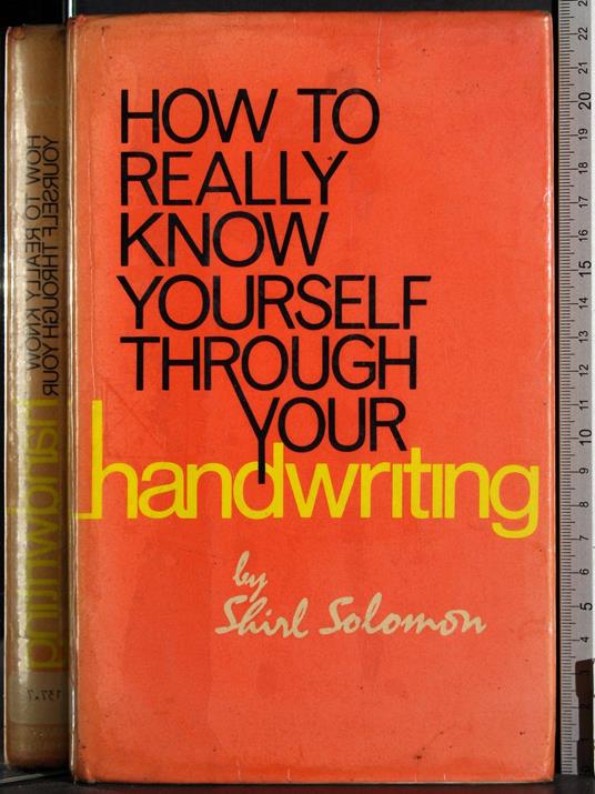 How really know yourself through handwriting - C. Solomon - copertina