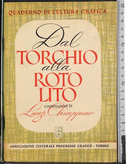 Dal torchio alla rotolito - Luigi Chiappinello - copertina