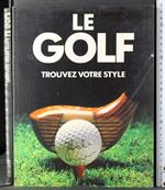 Le golf. Trouvez votre style