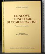 Le nuove tecnologie di comunicazione